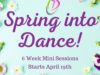 Spring Into Dance Mini Session